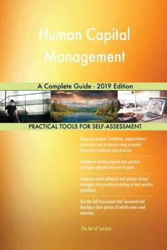 Paperback Human Capital Management A Complete Guide - 2019 Edition Book