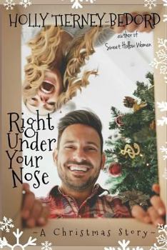 Paperback Right Under Your Nose: A Christmas Story Book