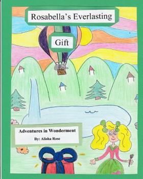 Paperback Rosabella's Everlasting Gift Book