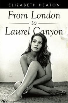 Paperback From London to Laurel Canyon Book