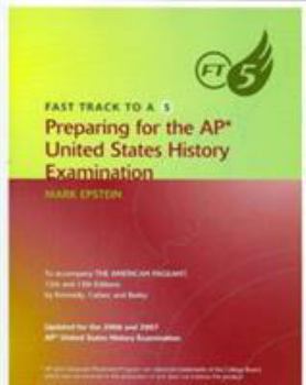 Preparing For The AP United States History Examination: To Accompany The American Pageant (Fast Track to a 5)