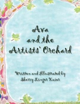 Paperback Ava and the Artist's Orchard Book