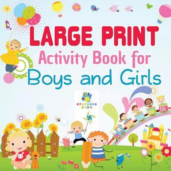 Paperback Large Print Activity Book for Boys and Girls Book