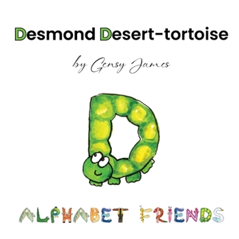 Paperback Desmond Desert-tortoise: Dare to Dream! Book