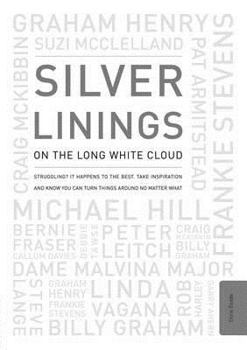 Paperback Silver Linings on the Long White Cloud Book