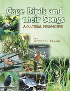 Paperback Cage Birds and Their Songs: A Cultural Perspective Book