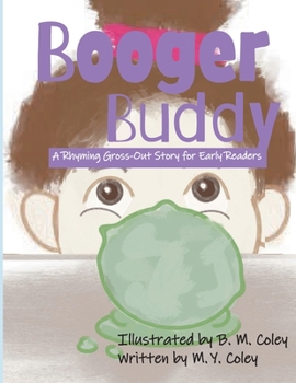 Paperback Booger Buddy: A Rhyming Gross-Out Story for Early Readers Book