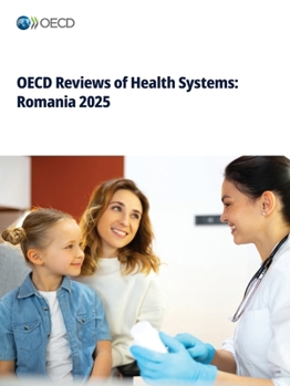 Paperback OECD Reviews of Health Systems: Romania 2025 Book