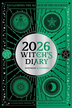 Paperback 2026 Witch's Diary: Northern Hemisphere: Reclaiming the Magick of the Old Ways Book