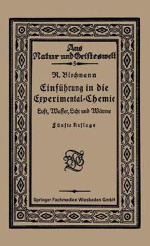 Paperback Luft, Wasser, Licht Und Wärme: Einführung in Die Experimental-Chemie [German] Book