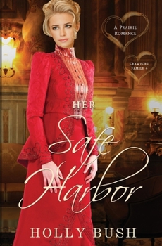 Her Safe Harbor - Book #3 of the Crawford Family