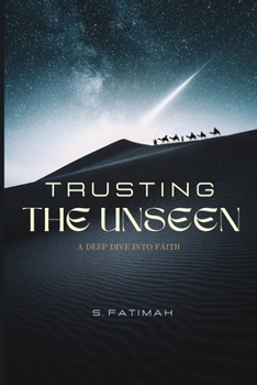 Paperback Trusting The Unseen: A Deep Dive Into Faith Book