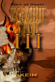 Paperback Zombie Tide III: Wall of Death Book