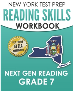 Paperback NEW YORK TEST PREP Reading Skills Workbook Next Gen Reading Grade 7: Preparation for the New York State ELA Tests Book