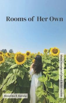 Rooms of Her Own: Short Stories of Quiet Reinvention