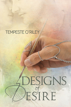 Designs of Desire - Book #1 of the Desires Entwined