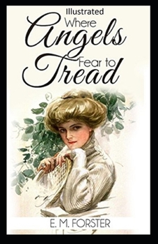 Paperback Where Angels Fear to Tread Illustrated Book