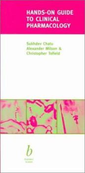 Paperback Hands-On Guide to Clinical Pharmacology (Hands-on Guides) Book