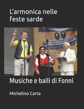 Paperback L'armonica nelle feste sarde: Musiche e balli di Fonni [Italian] Book