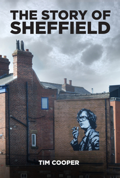 Paperback The Story of Sheffield Book