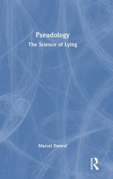 Hardcover Pseudology: The Science of Lying Book