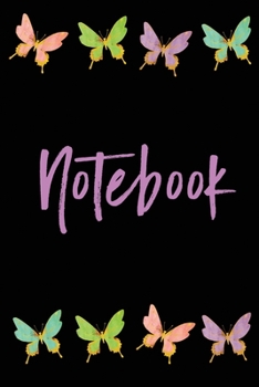 Notebook: Butterfly 110 Blank Lined College Ruled Journal for Women