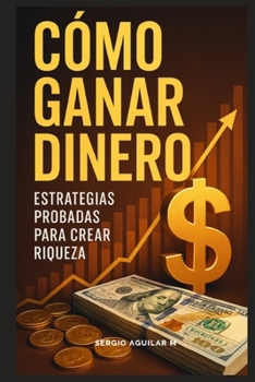 Paperback Como Ganar Dinero [Spanish] Book