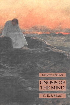 Paperback Gnosis of the Mind: Esoteric Classics Book