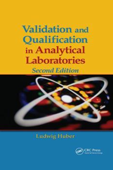 Hardcover Validation and Qualification in Analytical Laboratories Book