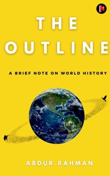 Paperback The Outline: A Brief Note on World History Book