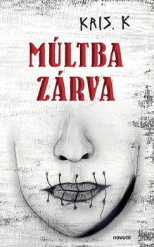 Paperback Múltba zárva [Hungarian] Book