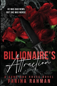 Billionaire's Attraction (Guns and Roses)