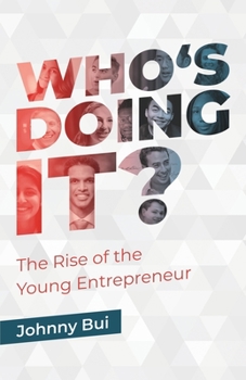 Paperback Who's Doing It: The Rise of The Young Entrepreneur Book