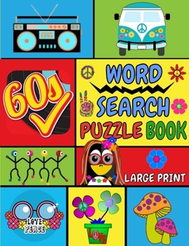 Paperback 1960's Word Search Puzzle Book Large Print: 100 Easy, Entertaining and Fun Puzzles for Seniors, Adults, and Teens. [Large Print] Book