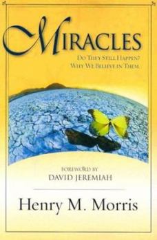 Miracles: Do They Still Happen? Why Do We Believe in Them