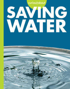 Hardcover Curious about Saving Water Book