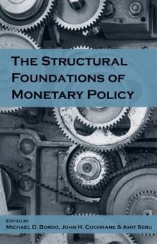 Hardcover The Structural Foundations of Monetary Policy Book