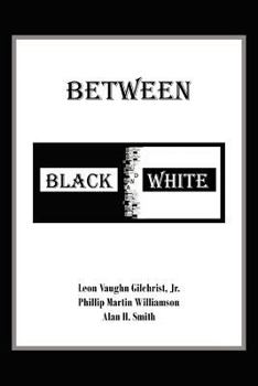 Paperback Between Black and White Book