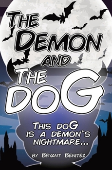 Paperback The Demon and The doG [Large Print] Book