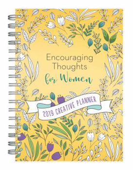 Spiral-bound 2019 Creative Planner Encouraging Thoughts for Women Book