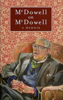 Hardcover McDowell on McDowell: A Memoir Book