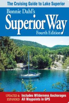 Spiral-bound Bonnie Dahl's Superior Way: The Cruising Guide to Lake Superior Book