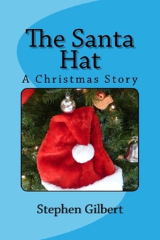 Paperback The Santa Hat: A Christmas Story Book