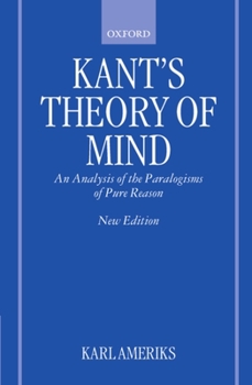 Paperback Kant's Theory of Mind: An Analysis of the Paralogisms of Pure Reason Book