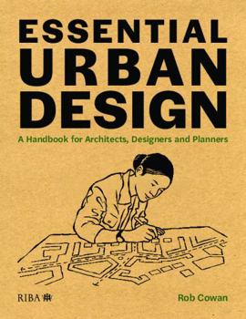 Paperback Essential Urban Design: A Handbook for Architects, Designers and Planners Book