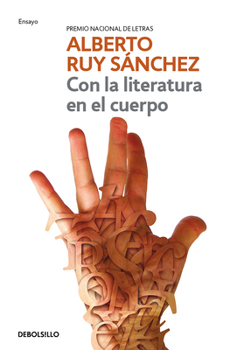 Paperback Con La Literatura En El Cuerpo / Literature in the Body [Spanish] Book