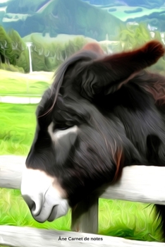 Âne Carnet de notes: Journal A5 ligné original de 119 pages- Une belle idée de cadeau pour les amoureux des animaux (French Edition)