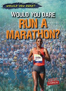 Paperback Would You Dare Run a Marathon? Book