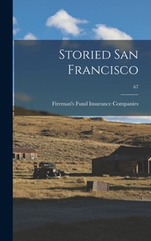 Hardcover Storied San Francisco; 67 Book