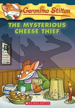 The Mysterious Cheese Thief - Book  of the Geronimo Stilton